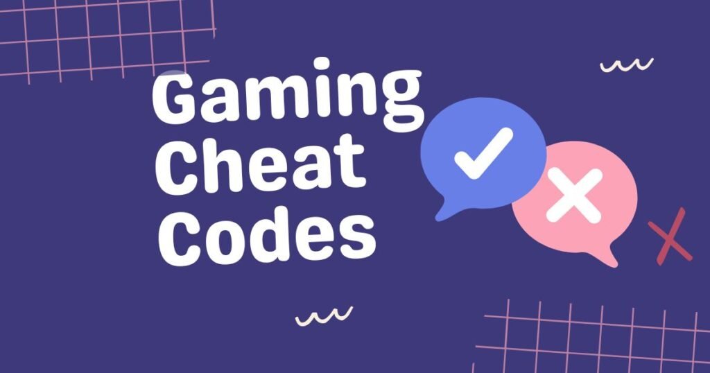 Gaming Cheat Codes